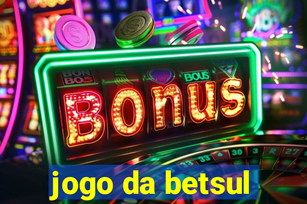 jogo da betsul